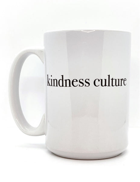 "Kindness Culture" Mug