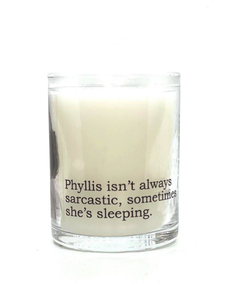 Big House Candles 'Phyllis Isn't Always...'